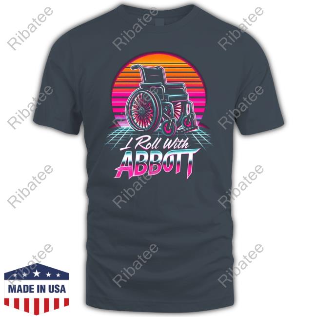1 Roll With Abbott Official Shirt